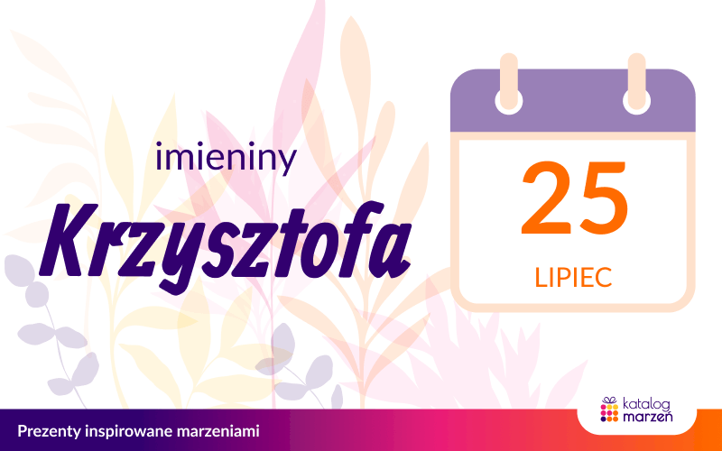 Kartka z kalendarza - imieniny Krzysztofa