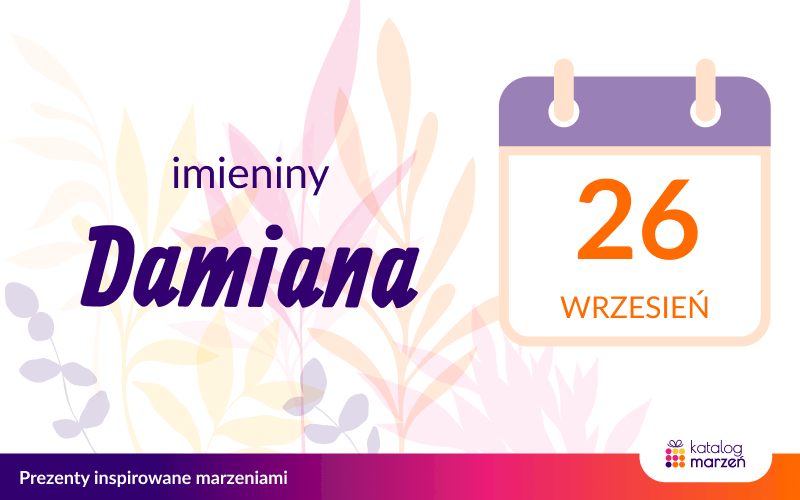 Kartka z kalendarza - imieniny Damiana