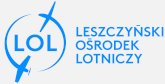 LOL - Leszczyński Ośrodek Lotniczy LOL - Leszczyński Ośrodek Lotniczy